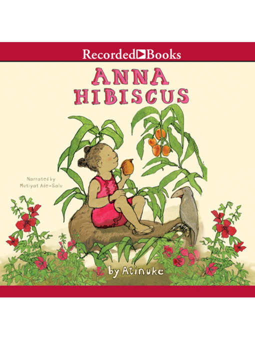 Title details for Anna Hibiscus by Atinuke - Wait list